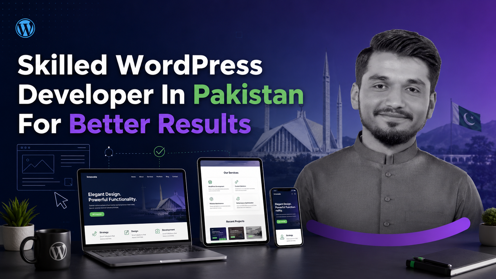 Skilled WordPress Developer In Pakistan For Better Results
