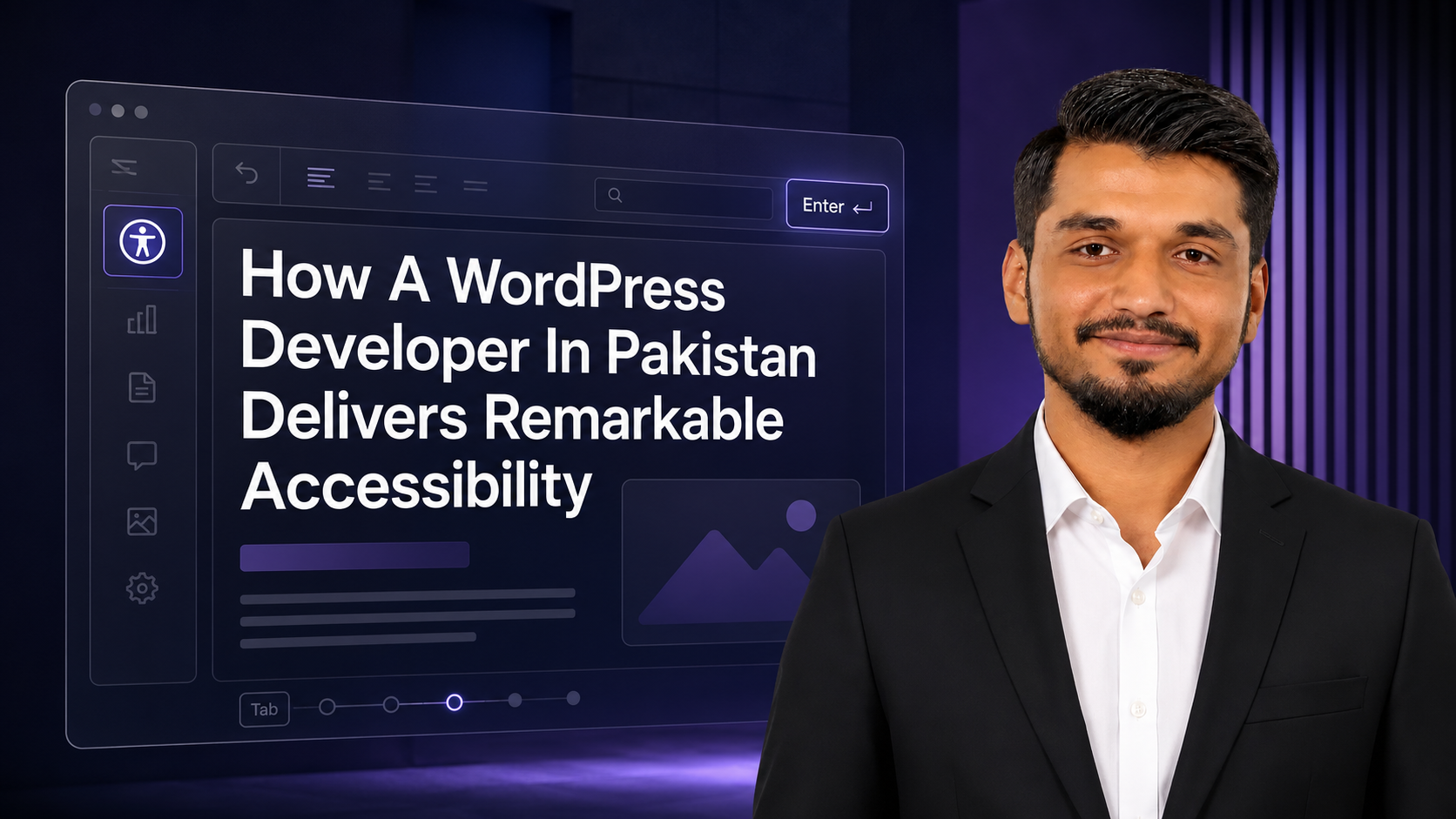 How A WordPress Developer In Pakistan Delivers Remarkable Accessibility